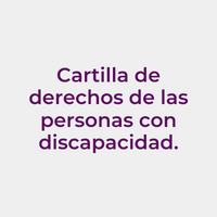 Cartilla de derechos de las personas con discapacidad